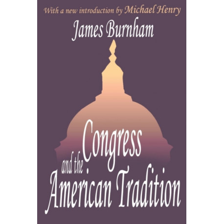 Congress and the American Tradition