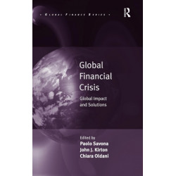 Global Financial Crisis: Global Impact and Solutions