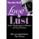 Love and Lust: On the Psychoanalysis of Romantic and Sexual Emotions