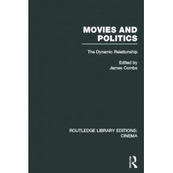 Movies and Politics: The Dynamic Relationship