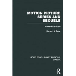 Motion Picture Series and Sequels: A Reference Guide