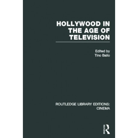 Hollywood in the Age of Television