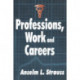 Professions, Work and Careers