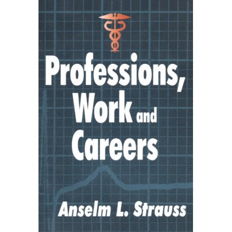 Professions, Work and Careers
