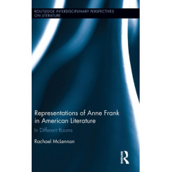 Representations of Anne Frank in American Literature: In Different Rooms
