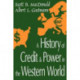 A History of Credit and Power in the Western World