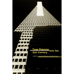 Town Planning into the 21st Century