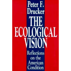 The Ecological Vision: Reflections on the American Condition
