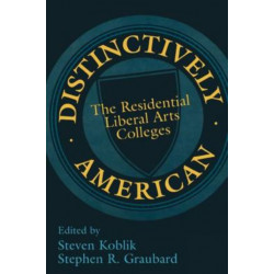 Distinctively American: The Residential Liberal Arts Colleges