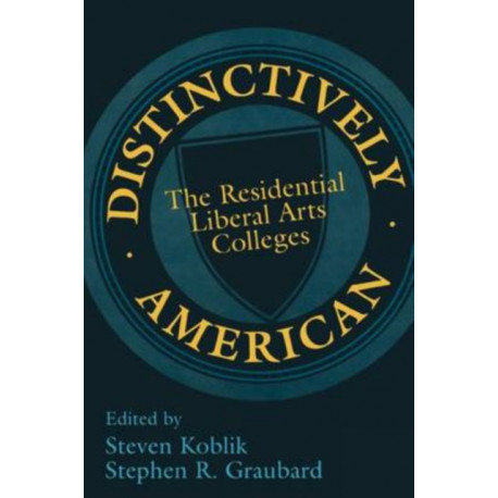 Distinctively American: The Residential Liberal Arts Colleges