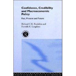 Confidence, Credibility and Macroeconomic Policy