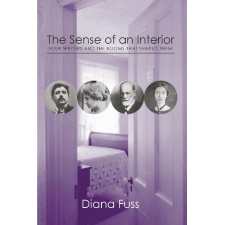 The Sense of an Interior: Four Rooms and the Writers that Shaped Them