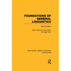 Foundations of General Linguistics (RLE Linguistics A: General Linguistics)