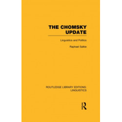 The Chomsky Update (RLE Linguistics A: General Linguistics): Linguistics and Politics
