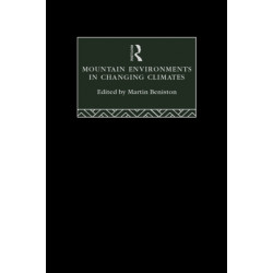 Mountain Environments in Changing Climates
