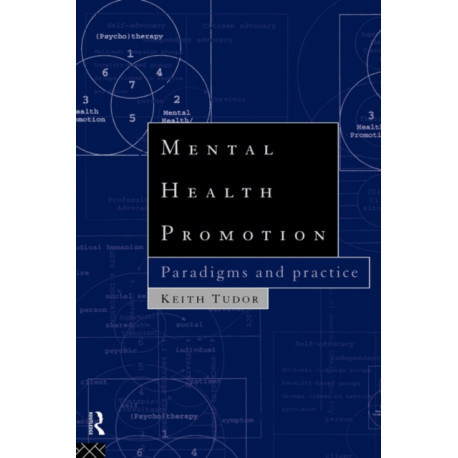 Mental Health Promotion: Paradigms and Practice