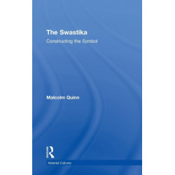 The Swastika: Constructing the Symbol