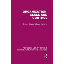 Organization, Class and Control (RLE: Organizations)