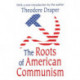 The Roots of American Communism