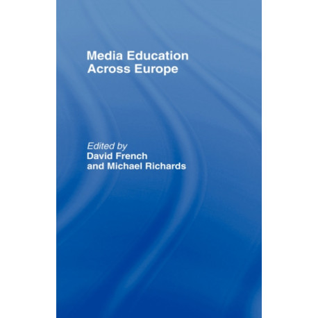 Media Education Across Europe