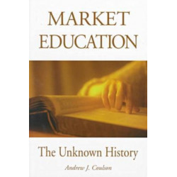 Market Education: The Unknown History