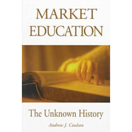 Market Education: The Unknown History
