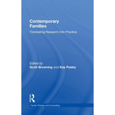 Contemporary Families: Translating Research Into Practice