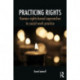 Practicing Rights: Human rights-based approaches to social work practice
