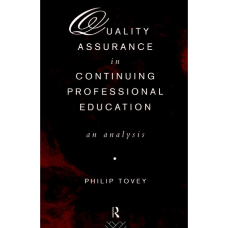 Quality Assurance in Continuing Professional Education: An Analysis
