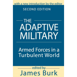 The Adaptive Military: Armed Forces in a Turbulent World