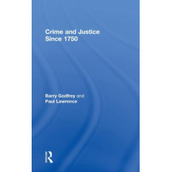 Crime and Justice since 1750