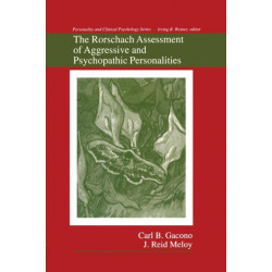 The Rorschach Assessment of Aggressive and Psychopathic Personalities