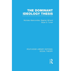 The Dominant Ideology Thesis