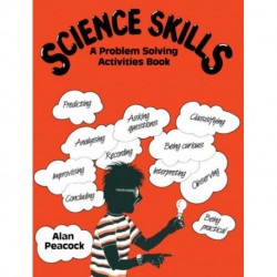 Science Skills: A Problem Solving Activities Book