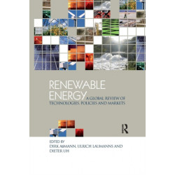 Renewable Energy: A Global Review of Technologies, Policies and Markets