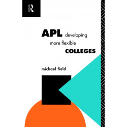 APL: Developing more flexible colleges