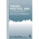 Theory, Practice, and Community Development
