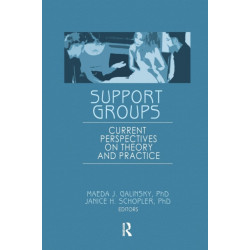 Support Groups: Current Perspectives on Theory and Practice