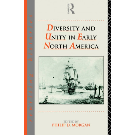Diversity and Unity in Early North America