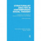 Structuralist Analysis in Contemporary Social Thought (RLE Social Theory): A Comparison of the Theories of Claude Levi-Strauss and Louis Althusser