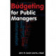 Budgeting for Public Managers