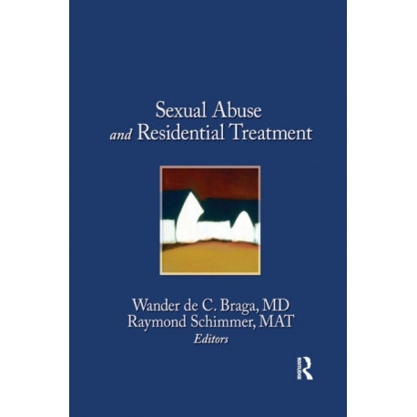 Sexual Abuse in Residential Treatment