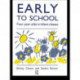 Early to School