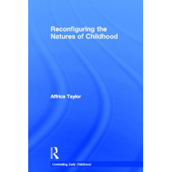 Reconfiguring the Natures of Childhood