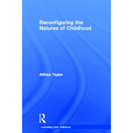 Reconfiguring the Natures of Childhood