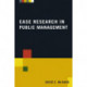 Case Research in Public Management