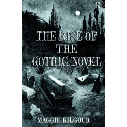The Rise of the Gothic Novel