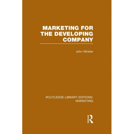 Marketing for the Developing Company (RLE Marketing)