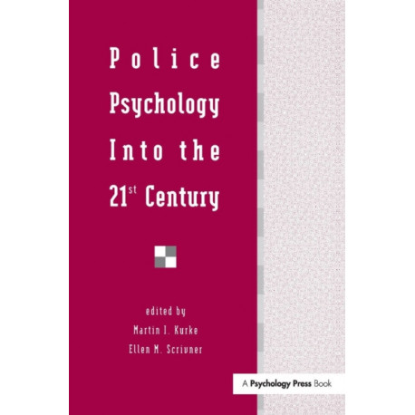 Police Psychology Into the 21st Century