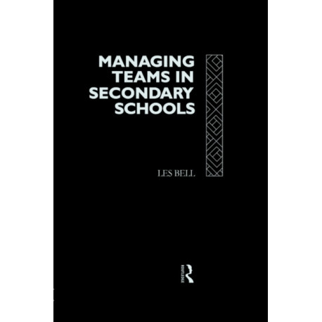 Managing Teams in Secondary Schools